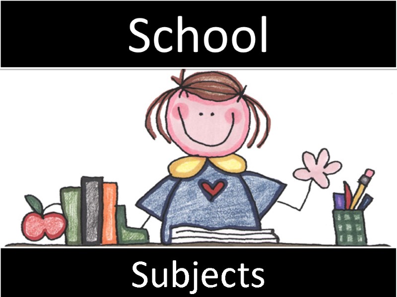 School Subjects